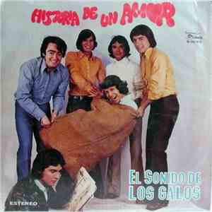 El Sonido De Los Galos - Historia De Un Amor