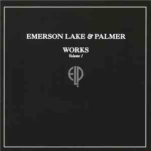 Emerson Lake & Palmer - Works Volume 1
