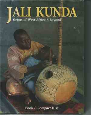 Foday Musa Suso - Jali Kunda: Griots Of West Africa & Beyond
