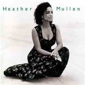 Heather Mullen - Heather Mullen