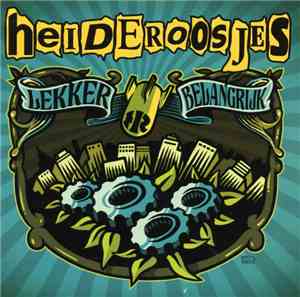 Heideroosjes - Lekker Belangrijk