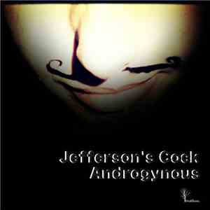 Jefferson's Cock - Androgynous