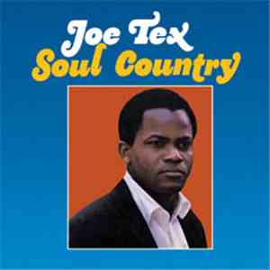 Joe Tex - Soul Country