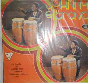 Johnny El Bravo - La Salsa De Puerto Rico