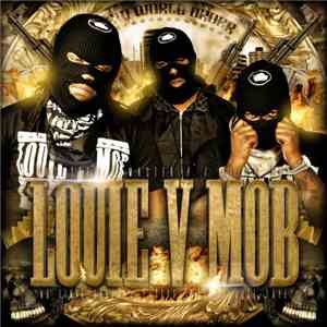 Louie V Mob - New World Order