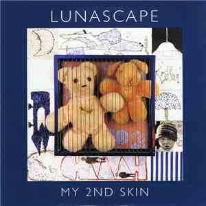 Lunascape - My 2nd Skin