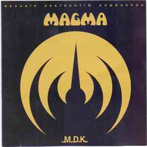 Magma - Mekanïk Destruktïw Kommandöh