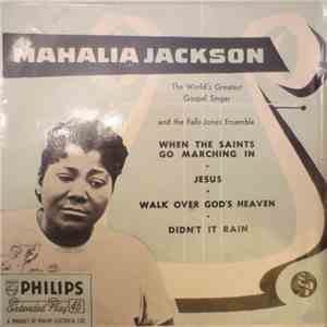 Mahalia Jackson And The Falls-Jones Ensemble - When The Saints Go Marching  ...
