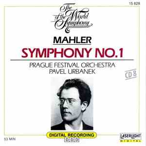 Mahler - Prague Festival Orchestra, Pavel Urbanek - The World Of The Sympho ...