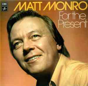 Matt Monro - For The Present