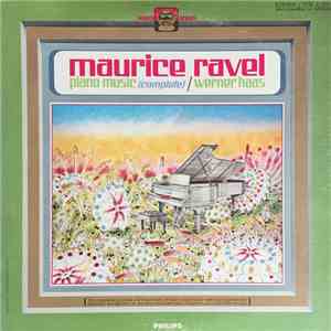 Maurice Ravel  / Werner Haas - Ravel Piano Music (Complete)