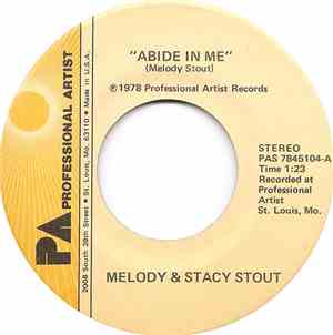 Melody & Stacy Stout - Abide In Me / If Its Jesus