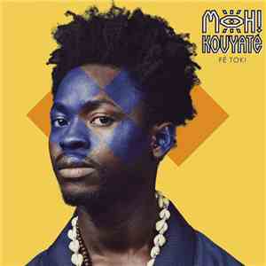 Moh Kouyate - Fe Toki