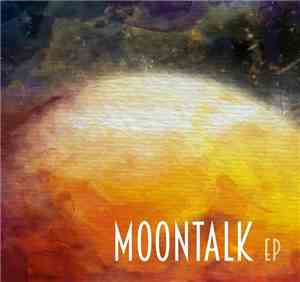 Moontalk - Moontalk EP