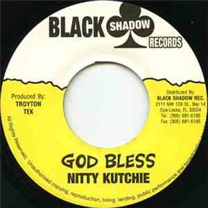Nitty Kutchie - God Bless