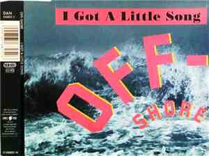Off-Shore - I Got A Little Song