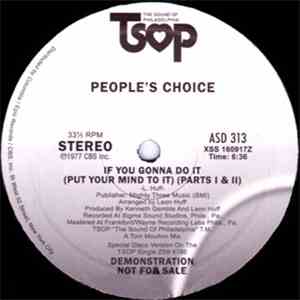 People's Choice - If You Gonna Do It (Put Your Mind To It) (Parts I & II)