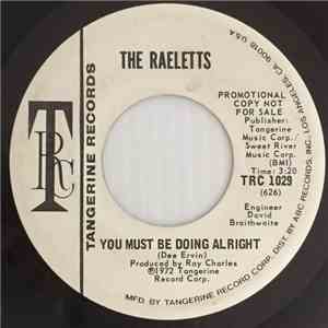 Raeletts, The - You Must Be Doing Alright