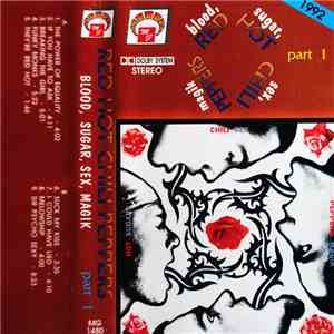 Red Hot Chili Peppers - Blood, Sugar, Sex, Magik - Part 1