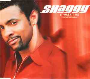 Shaggy Featuring Rikrok - It Wasn't Me