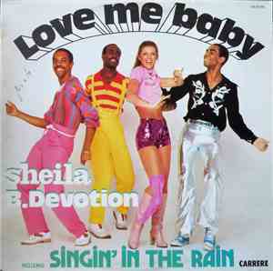 Sheila B. Devotion - Singin' In The Rain / Love Me Baby