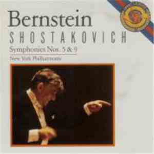 Shostakovich / Bernstein - Symphonies Nos. 5 & 9