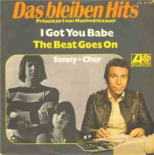 Sonny + Cher - I Got You Babe / The Beat Goes On