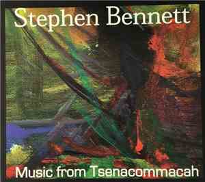 Stephen Bennett  - Music From Tsenacommacah