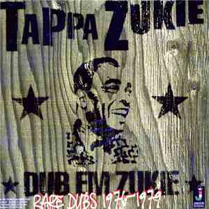 Tappa Zukie - Dub Em Zukie - Rare Dubs 1976-1979