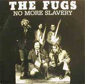 The Fugs - No More Slavery