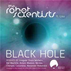 The Robot Scientists Ft. Lisa - Black Hole