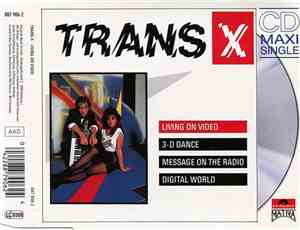 Trans-X - Living On Video