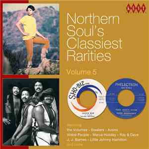 Various - Northern Soul's Classiest Rarities Volume 5