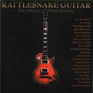 Various - Rattlesnake Guitar - The Music Of Peter Green