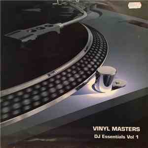 Vinyl Masters - DJ Essentials Vol 1