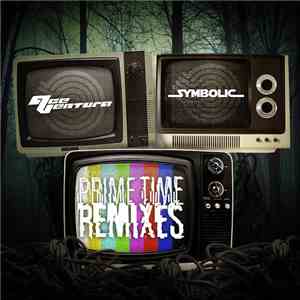 Ace Ventura & Symbolic  - Prime Time (Remixes)
