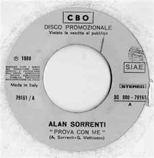Alan Sorrenti / Alex Damiani - Prova Con Me / Cambierò Cambierai