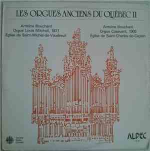 André Raison, César Franck, Johann Pachelbel, Antoine Bouchard - Les Orgues ...