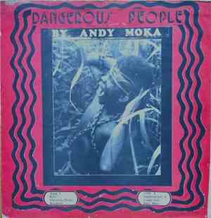 Andy Moka - Dangerous People