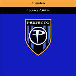 Angeles - It's Alive / Shine