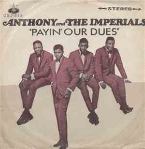 Anthony And The Imperials - Payin' Our Dues