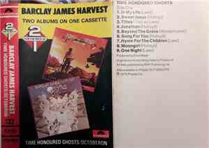 Barclay James Harvest - Time Honoured Ghosts / Octoberon