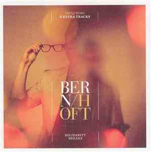 Bernhoft - Solidarity Breaks