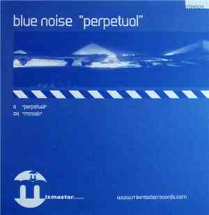 Blue Noise - Perpetual