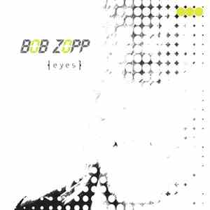 Bob Zopp - Eyes