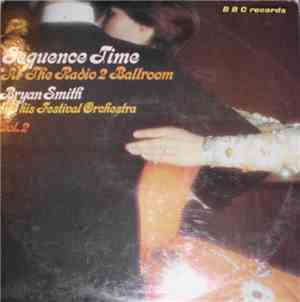 Bryan Smith And His Festival Orchestra - Sequence Time At The Radio 2 Ballroom