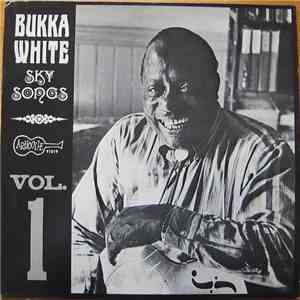 Bukka White - Sky Songs Vol. 1