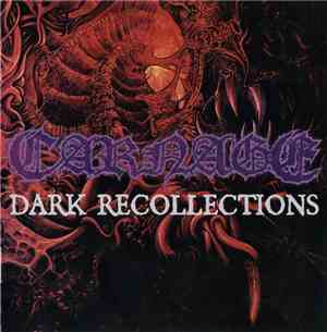 Carnage  - Dark Recollections