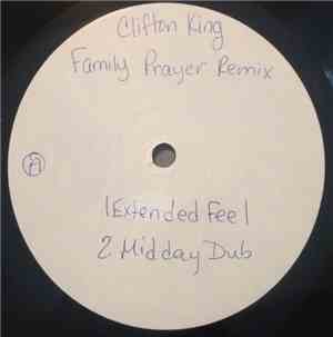Clifton King - Family Prayer Remix