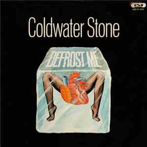 Coldwater Stone - Defrost Me